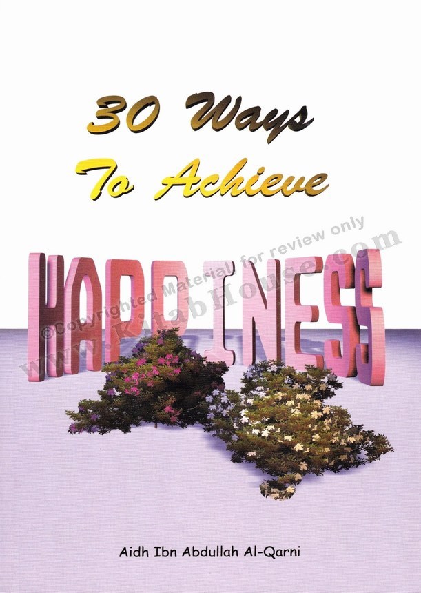 30 Ways to Achieve Happiness