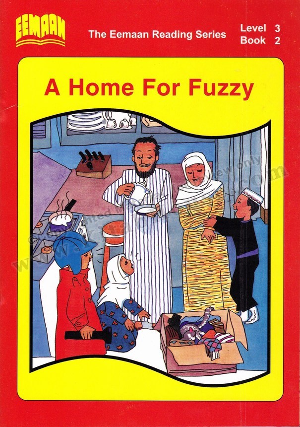 Eemaan Reading Series, Level 3, Book 2 - A Home For Fuzzy