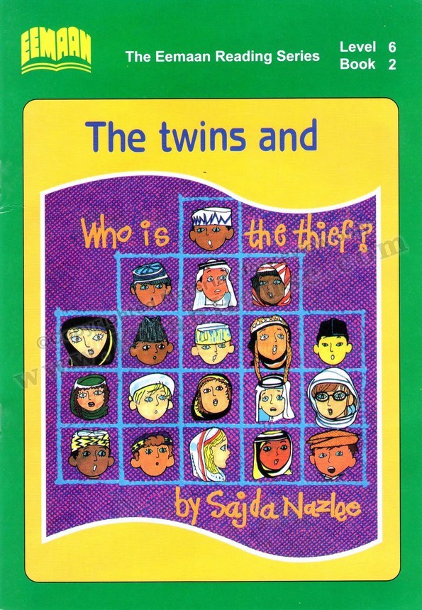 Eemaan Reading Series, Level 6 Book 2 - The twins and Who Is The Thief