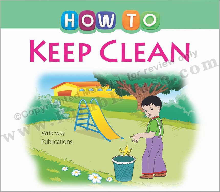 How To Keep Clean